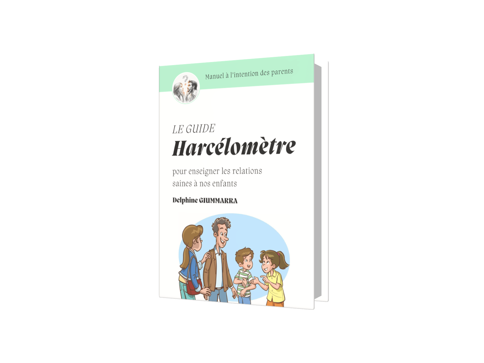 Apprendre les relations saines à son enfant